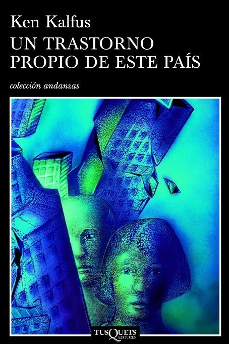TRASTORNO PROPIO DE ESTE PAIS, UN | 9788483830499 | KALFUS, KEN