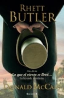 RHETT BUTLER'S. LA LEYENDA CONTINUA | 9788466636520 | MCCAIG, DONALD