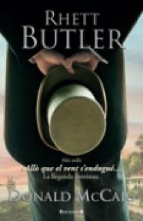 RHETT BUTLER'S. LA LLEGENDA CONTINUA | 9788466623186 | MCCAIG, DONALD