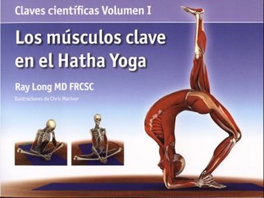 MUSCULOS CLAVE EN EL HATHA YOGA,LOS | 9788495376800 | LONG,  RAY
