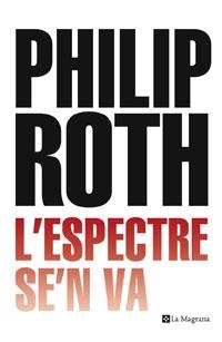L'ESPECTRE SE'N VA | 9788498670646 | PHILIP ROTH