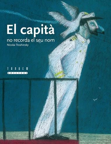 EL CAPITA NO RECORDA EL SEU NOM | 9788481317671 | TROSHINSKY, NICOLAI