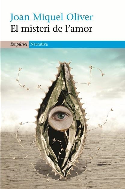 EL MISTERI DE L'AMOR | 9788497872942 | OLIVER, JOAN MIQUEL