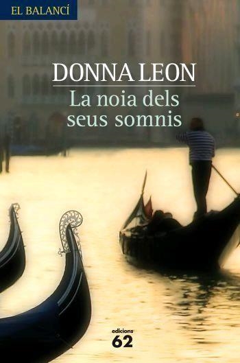 NOIA DELS SEUS SOMNIS,LA | 9788429760743 | DONNA LEON