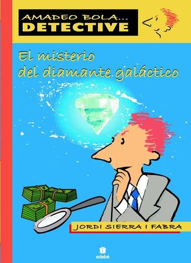 EL MISTERIO DEL DIAMANTE GALACTICO | 9788423678600 | JORDI SIERRA I FABRA