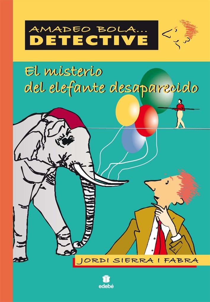 EL MISTERIO DEL ELEFANTE DESAPARECIDO | 9788423678617 | JORDI SIERRA I FABRA