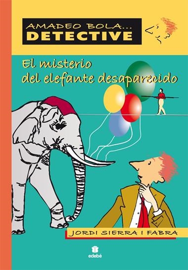 EL MISTERIO DEL ELEFANTE DESAPARECIDO | 9788423678617 | JORDI SIERRA I FABRA
