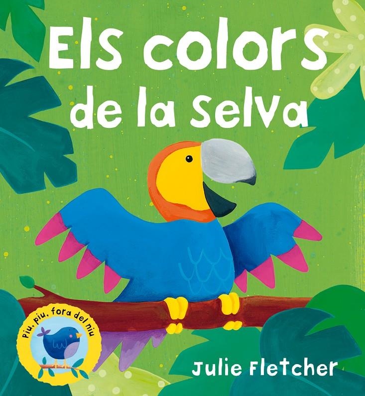 ELS COLORS DE LA SELVA | 9788498253009 | FLETCHER, JULIE