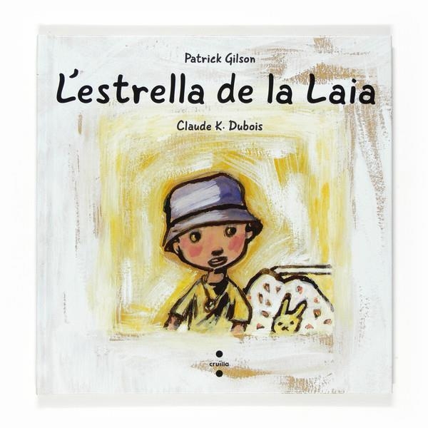 ESTRELLA DE LA LAIA, L' | 9788466118361 | GILSON/DUBOIS