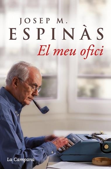 EL MEU OFICI | 9788496735156 | ESPINAS, JOSEP M
