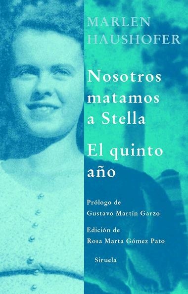 NOSOTROS MATAMOS A STELLA/EL QUINTO AÑO | 9788498411515 | HAUSHOFER, MARLEN