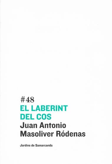EL LABERINT DEL COS | 9788497662628 | MASOLIVER-RODENAS, JUAN ANTONI