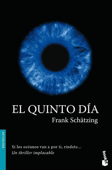 EL QUINTO DIA | 9788408078685 | SCHATZING, FRANK