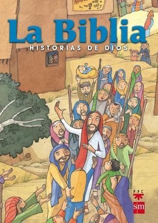 BIBLIA. HISTORIAS DE DIOS, LA | 9788428820479 | VV.AA