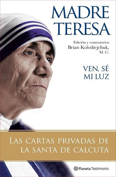 MADRE TERESA. VEN, SE MI LUZ | 9788408077121 | VV.AA
