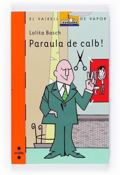 PARAULA DE CALB! | 9788466120869 | LOLITA BOSCH