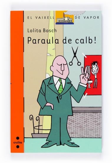 PARAULA DE CALB! | 9788466120869 | LOLITA BOSCH