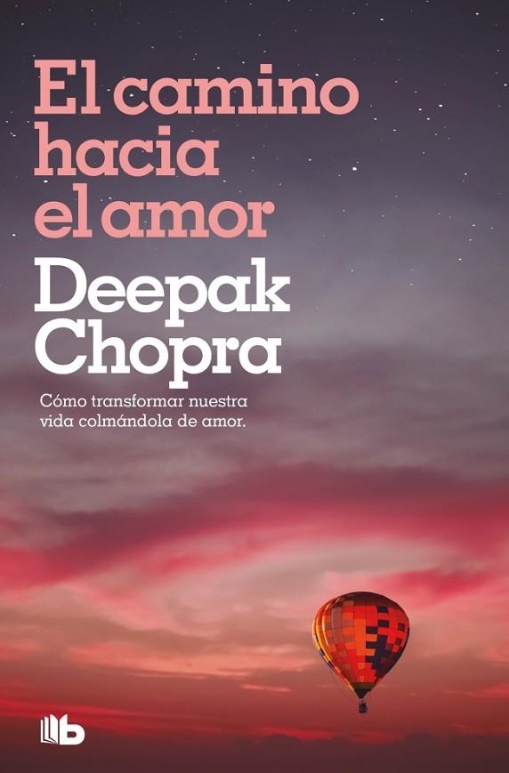 EL CAMINO HACIA EL AMOR | 9788498720549 | CHOPRA, DEEPAK