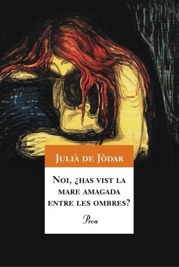 NOI HAS VIST LA MARE AMAGADA ENTRE LES OMBRES? | 9788484374459 | JODAR, JULIA DE
