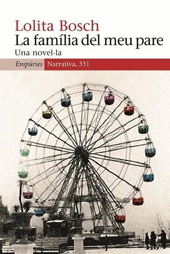 FAMILIA DEL MEU PARE, LA | 9788497873338 | LOLITA BOSCH