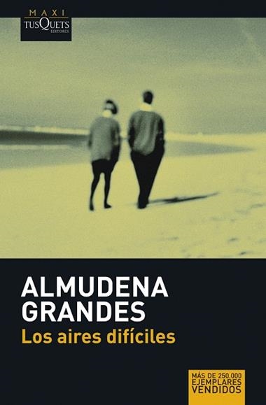 LOS AIRES DIFICILES | 9788483835005 | ALMUDENA GRANDES