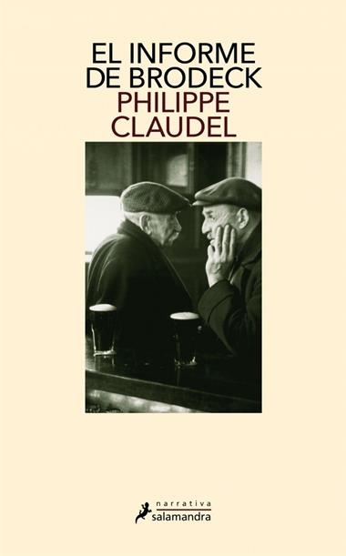 L'INFORME DE BRODECK | 9788498381863 | PHILIPPE CLAUDEL