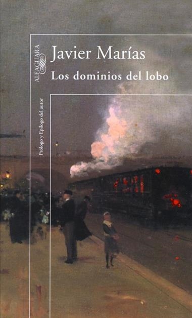 LOS DOMINIOS DEL LOBO | 9788420430959 | JAVIER MARIAS