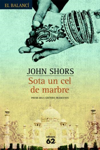 SOTA UN CEL DE MARBRE | 9788429760767 | SHORS, JOHN