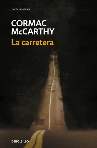 CARRETERA, LA | 9788483468685 | CORMAC MCCARTHY