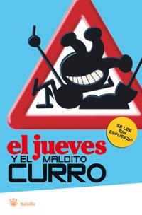 EL JUEVES Y EL MALDITO CURRO | 9788498674088 | VARIOS AUTORES