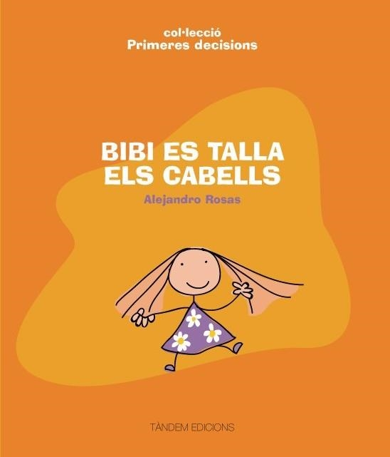 BIBI ES TALLA ELS CABELLS | 9788481318418 | ROSAS, ALEJANDRO