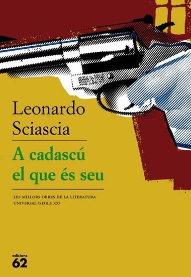 A CADASCU EL QUE ES SEU | 9788429761832 | LEONARDO SCIACIA