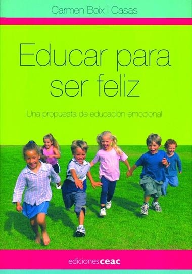 EDUCAR PARA SER FELIZ | 9788432919404 | BOIX I CASA, CARMEN