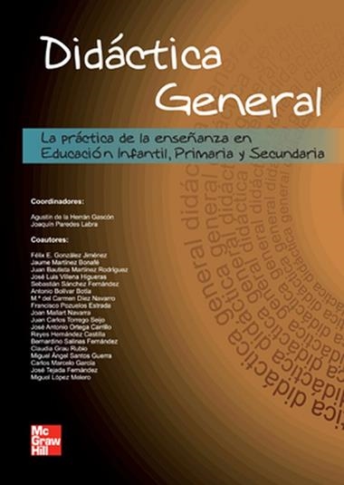 DIDACTICA GENERAL. LA PRACTICA DE LA ENSEÑANZA... | 9788448166373 | VV.AA