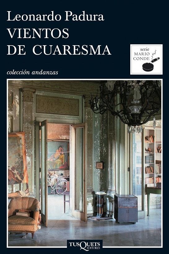 VIENTOS DE CUARESMA | 9788483831489 | LEONARDO PADURA