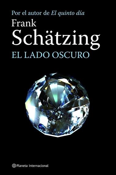 EL LADO OSCURO | 9788408084402 | SCHATZING, FRANK