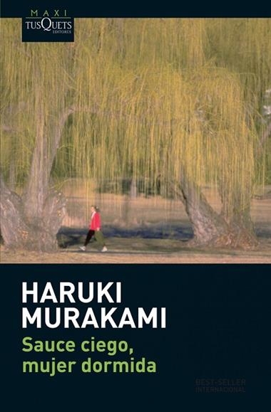 SAUCE CIEGO MUJER DORMIDA | 9788483835326 | HARUKI MURAKAMI