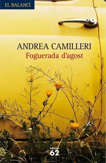 FOGUERADA D' AGOST | 9788429760118 | ANDREA CAMILLERI