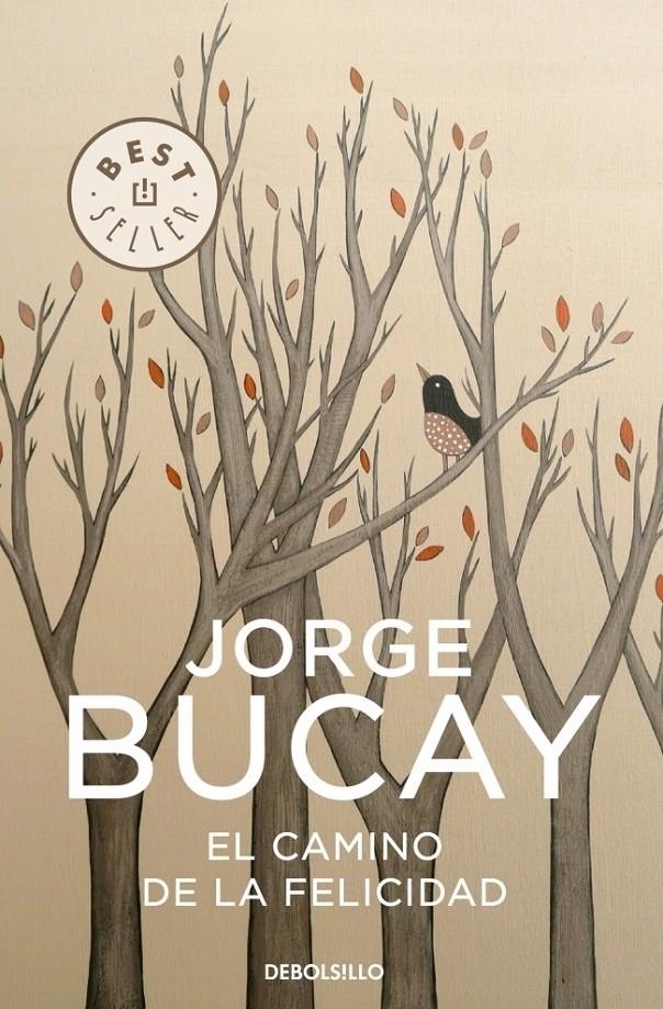 EL CAMINO DE LA FELICIDAD | 9788483461099 | JORGE BUCAY