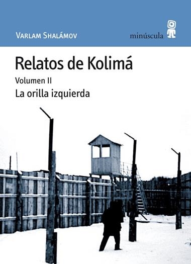 RELATOS DE KOLIMA | 9788495587473 | SHALAMOV, VARLAM