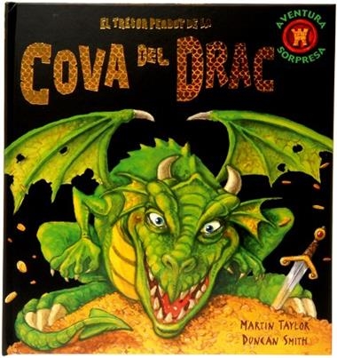 EL TRESOR PERDUT DE LA COVA DEL DRAC | 9788498254099 | TAYLOR,MARTIN & SMITH, DUNCAN