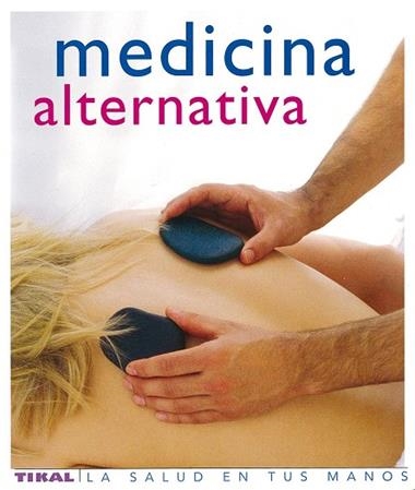 MEDICINA ALTERNATIVA | 9788430563456