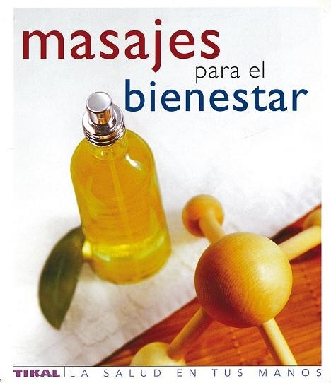 MASAJES PARA EL BIENESTAR | 9788430563401