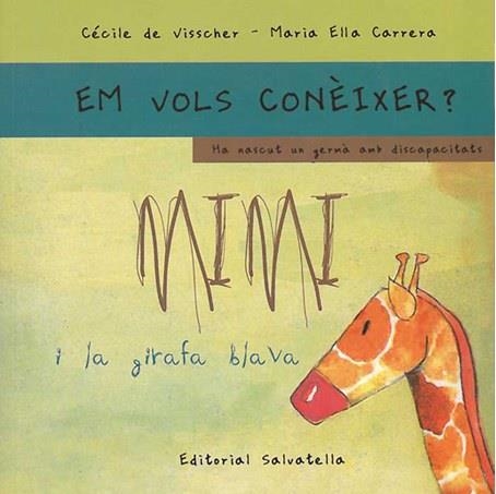 MIMI I LA GIRAFA BLAVA | 9788484124689 | DE VISSCHER,CECILE & CARRERA,MARIA ELLA