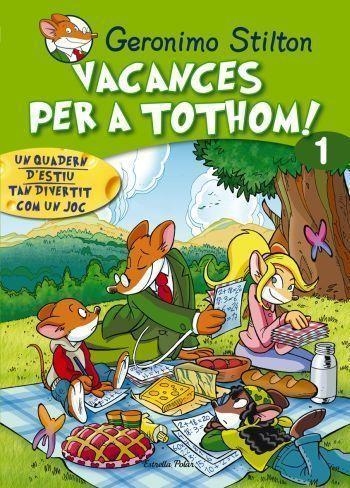 VACANCES PER A TOTHOM 1 | 9788492671205 | STILTON, GERONIMO