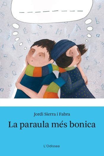 PARAULA MES BONICA, LA | 9788492671151 | JORDI SIERRA I FABRA