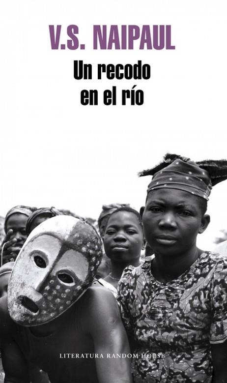RECODO EN EL RIO,UN | 9788439721802 | NAIPAUL, V.S