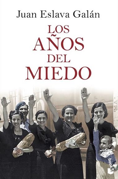 LOS AÑOS DEL MIEDO | 9788408086611 | JUAN ESLAVA GALAN