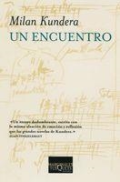 ENCUENTRO,UN | 9788483831571 | KUNDERA,MILAN