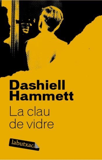 CLAU DE VIDRE,LA | 9788492549658 | HAMMETT,DASHIELL